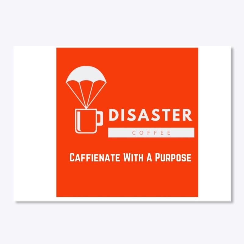 Disaster Coffee